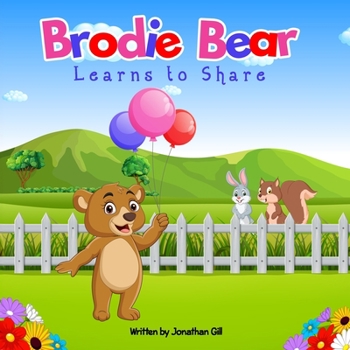 Paperback Brodie Bear Learns to Share Book