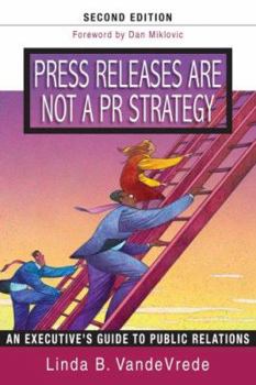 Paperback Press Releases Are Not a PR Strategy Book