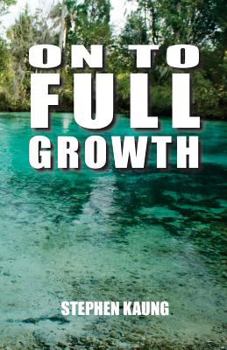 Paperback On to Full Growth Book