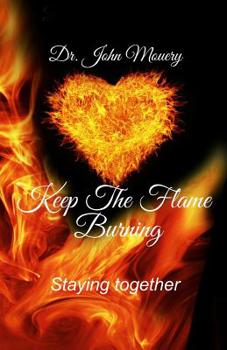 Paperback keep the flame burning: staying together Book