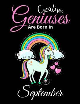 Paperback Creative Geniuses Are Born In September: Unicorn Sketchbook 135 Sheets Book