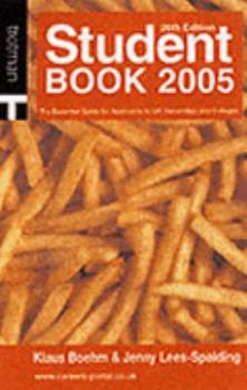 Paperback Student Book 2005: The Essential Guide for Applicants to UK Universities and Colleges Book