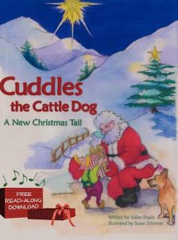 Hardcover Cuddles the Cattle Dog Book