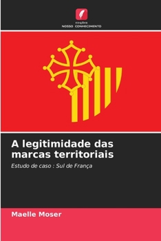 Paperback A legitimidade das marcas territoriais [Portuguese] Book