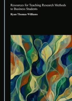 Hardcover Resources for Teaching Research Methods to Business Students Book