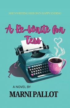 Paperback A Re-Write for Tess Book
