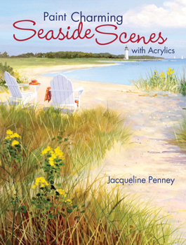 Paperback Paint Charming Seaside Scenes with Acrylics Book