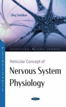 Hardcover Reticular Concept of Nervous System Physiology Book