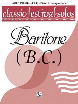 Paperback Classic Festival Solos (Baritone B.C. - Piano Accompaniment) Book