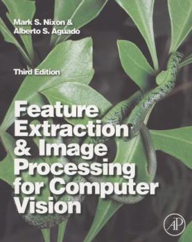 Paperback Feature Extraction and Image Processing for Computer Vision Book