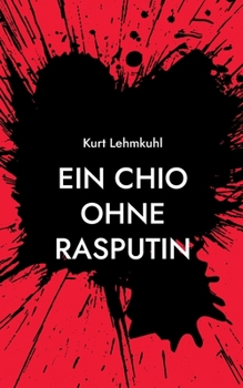 Paperback Ein CHIO ohne Rasputin: Kriminalroman [German] Book