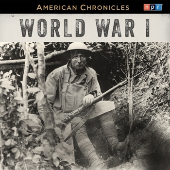Audio CD NPR American Chronicles: World War I Book
