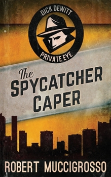 Paperback The Spycatcher Caper Book
