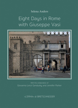 Paperback Eight Days in Rome with Giuseppe Vasi Book