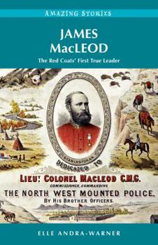 Paperback James MacLeod: The Red Coats' First True Leader Book