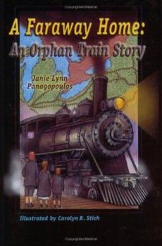 Paperback A Faraway Home: An Orphan Train Story Book