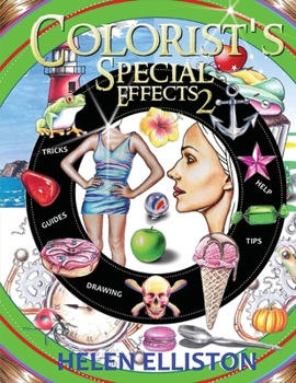 Paperback Colorist's Special Effects 2: Step-by-step coloring guides. Improve your skills! Book