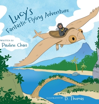Hardcover Lucy's Fantastic Flying Adventure Book