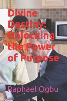 Paperback Divine Destiny: Unlocking the Power of Purpose [Large Print] Book