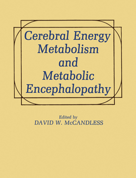 Hardcover Cerebral Energy Metabolism and Metabolic Encephalopathy Book