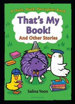 That's My Book! And Other Stories - Book  of the Duck, Duck, Porcupine!