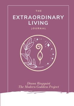 Paperback The Extraordinary Living Journal Book