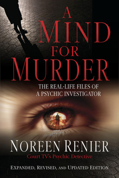 Paperback A Mind for Murder: The Real-Life Files of a Psychic Investigator Book