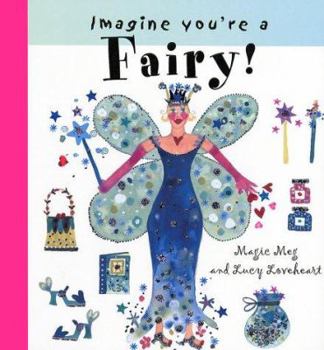 Paperback Imagine You're a Fairy! Book