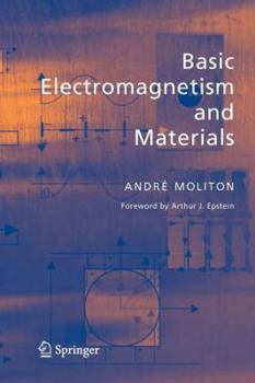 Paperback Basic Electromagnetism and Materials (Lecture Notes in Computer Science) Book
