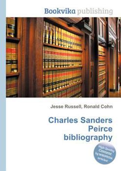 Charles Sanders Peirce Bibliography