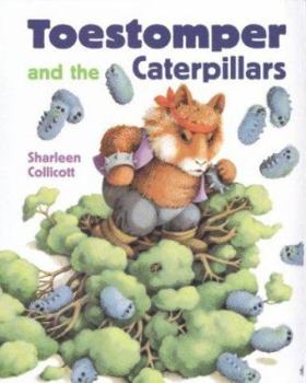 Paperback Toestomper and the Caterpillars Book