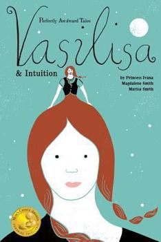 Paperback Perfectly Awkward Tales: Vasilisa & Intuition Book