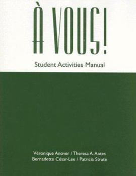 Paperback A Vous! an Introductory Course: Student Activities Manual Book