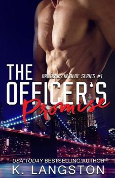 Paperback The Officer's Promise (Brothers in Blue #1) Book