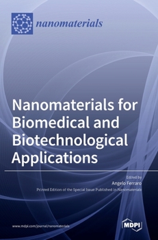 Hardcover Nanomaterials for Biomedical and Biotechnological Applications Book