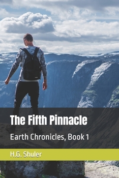 Paperback The Fifth Pinnacle: Earth Chronicles: Book 1 Book