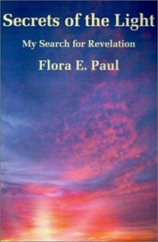 Paperback Secrets of the Light: My Search for Revelation Book