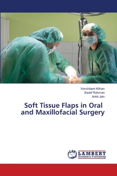 Paperback Soft Tissue Flaps in Oral and Maxillofacial Surgery Book