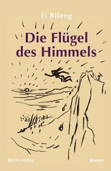 Paperback Die Flügel des Himmels: Ein Roman [German] Book