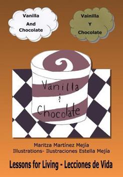 Paperback Vanilla and Chocolate/Vainilla y Chocolate [Spanish] Book
