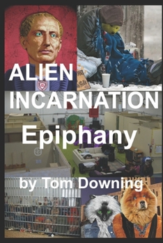 Paperback Alien Incarnation Epiphany Book