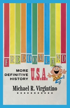 Paperback Freedomland U.S.A.: More Definitive History Book