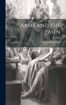 Hardcover Arms and the Men Book