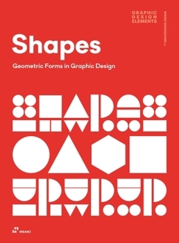 Paperback Shapes: Geometric Forms in Graphic Design Book