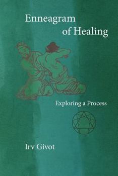 Paperback Enneagram of Healing - Exploring a Process Book