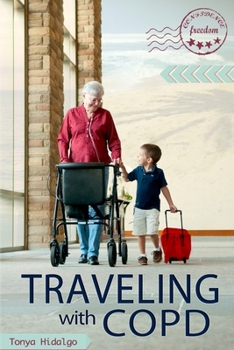 Paperback Traveling With COPD Book