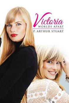 Paperback Victoria: Worlds Apart Book