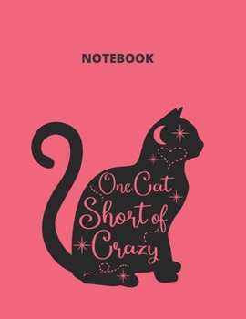 Paperback One cat short of crazy: Notebook - Funny Pink Cover - Large Journal format a4, 8.50x11, lined Book