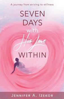 Paperback Seven Days With His Love Within Book