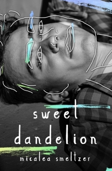 Paperback Sweet Dandelion: Alternate Ansel Edition Paperback Book